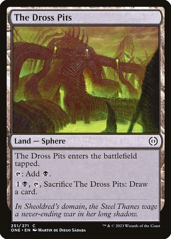 The Dross Pits | Phyrexia: All Will Be One | ONE | 251 | C