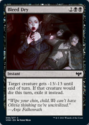 Bleed Dry | Innistrad: Crimson Vow | VOW | 94 | C