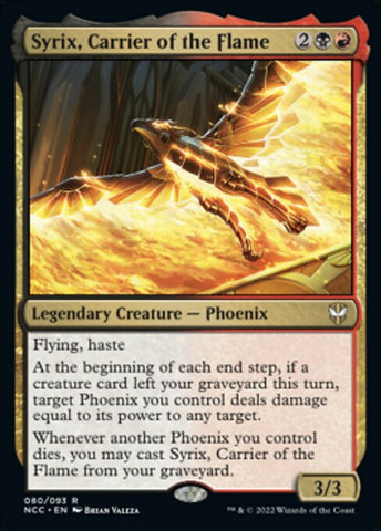 Syrix, Carrier of the Flame | Commander: Streets of New Capenna | NCC | 80 | R