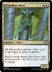 Crystalline Sliver | Commander Masters: Extras | XCMM | 920 | U