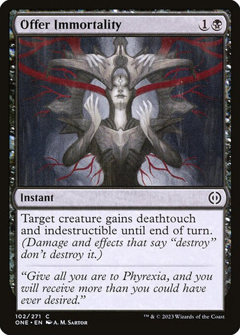 Offer Immortality | Phyrexia: All Will Be One | ONE | 102 | C