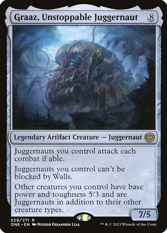 Graaz, Unstoppable Juggernaut | Phyrexia: All Will Be One | ONE | 229 | R