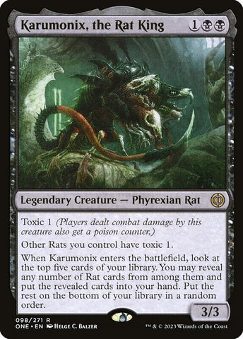 Karumonix, the Rat King | Phyrexia: All Will Be One | ONE | 98 | R